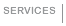 Services Button